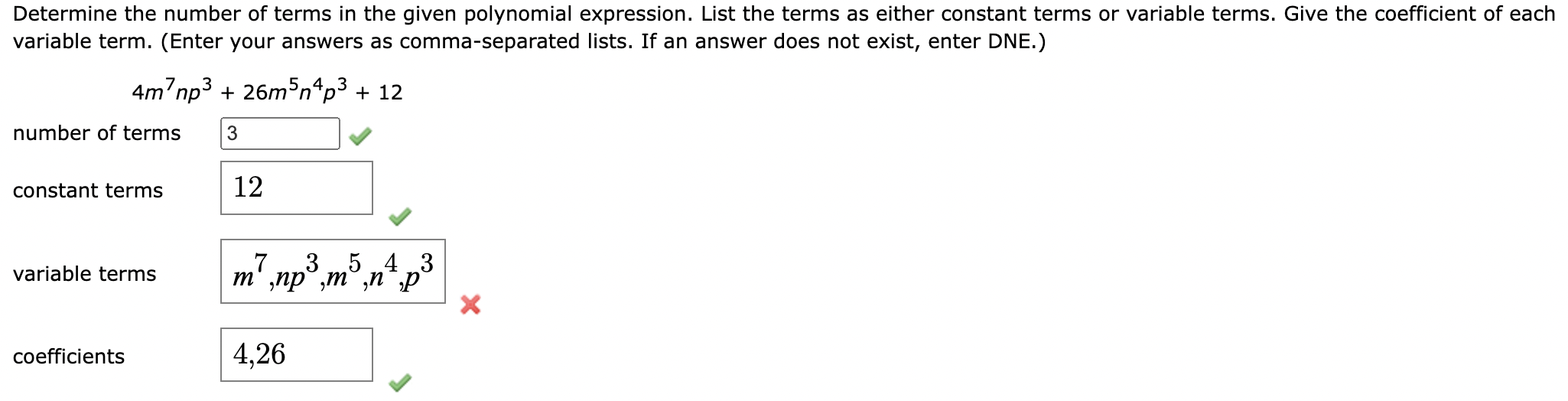 Determine the number of terms in the given polynomial expression. List the terms as either constant terms or variable terms. 