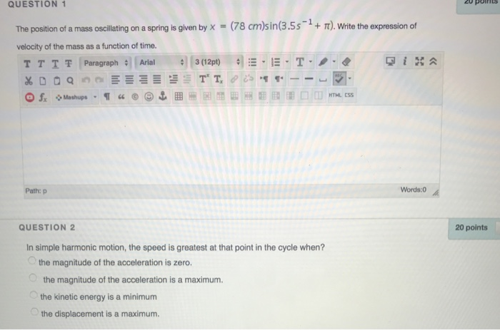 Solved: QUESTION 1 The Position Of A Mass Oscillating On A... | Chegg.com