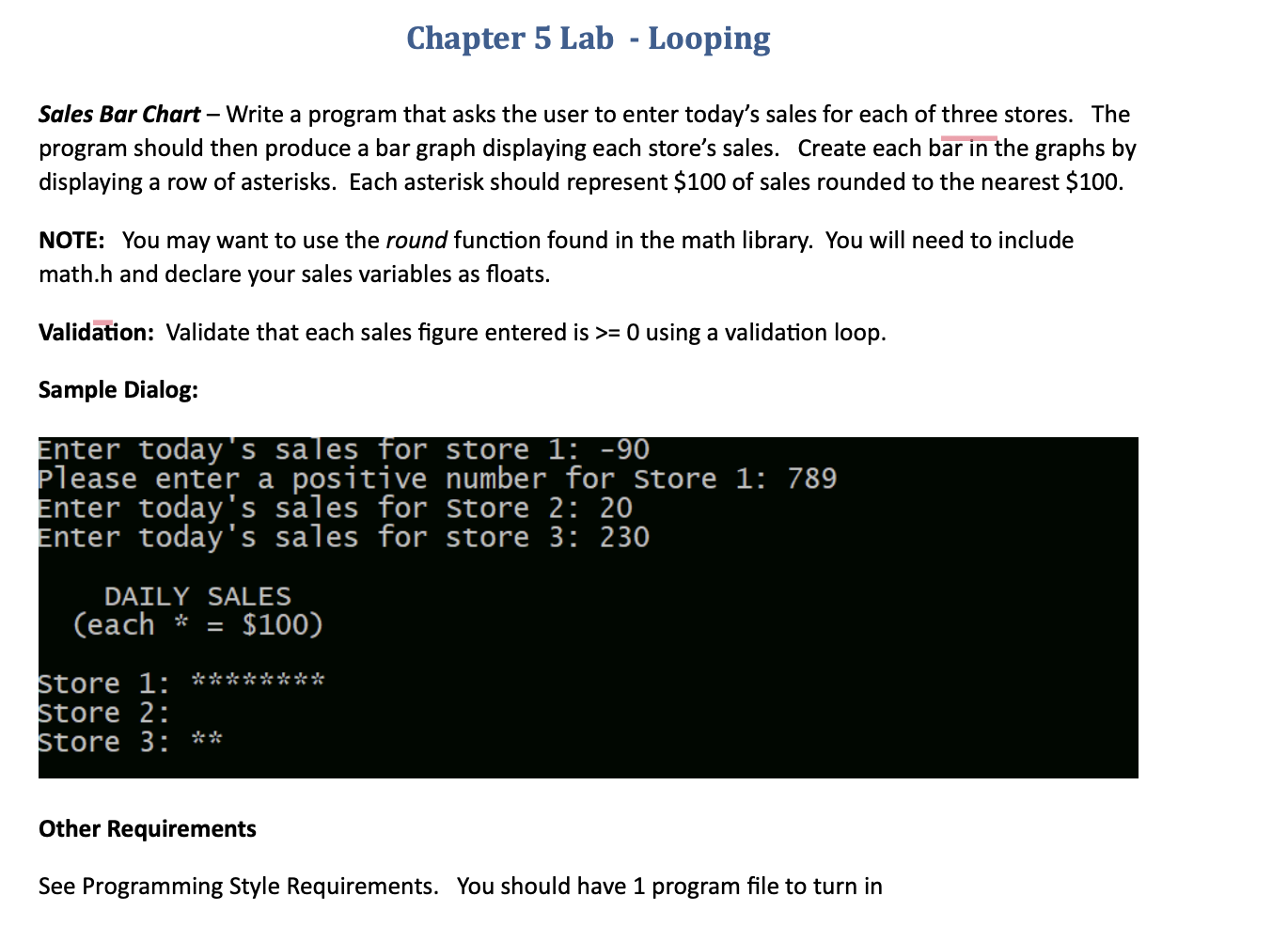 Solved Sales Bar Chart - Write a program that asks the user | Chegg.com