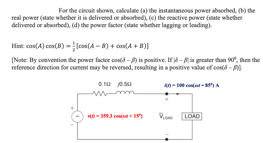 Solved For The Circuit Shown, Calculate (a) The | Chegg.com