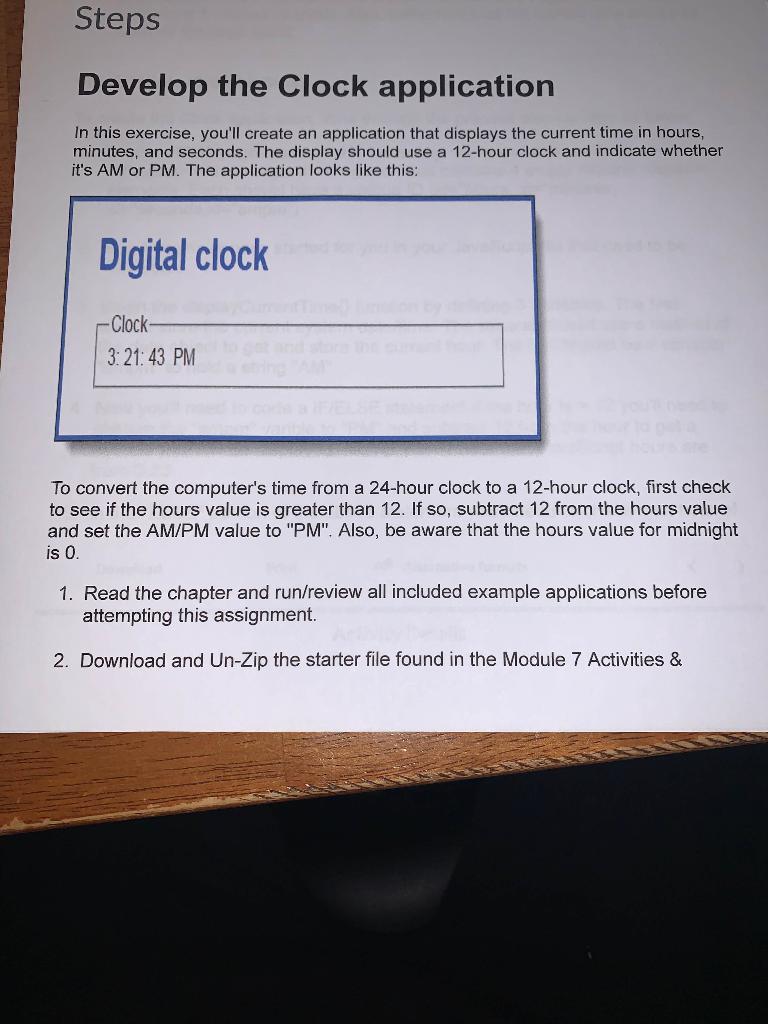 Solved Steps Develop the Clock application In this exercise, | Chegg.com