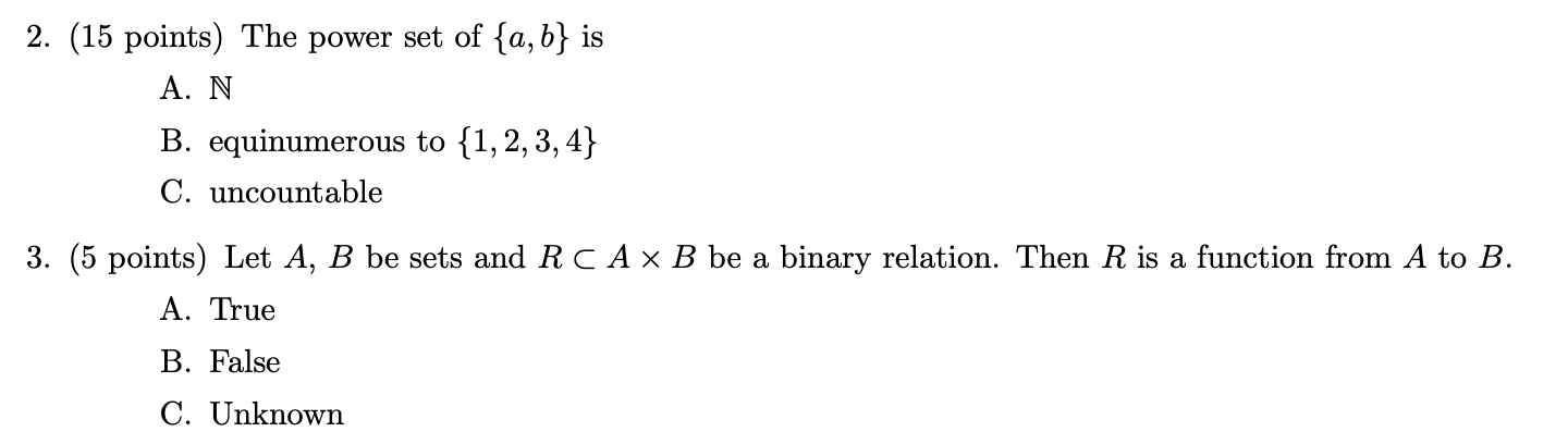 Solved 2. (15 Points) The Power Set Of {a,b} Is A. N B. | Chegg.com