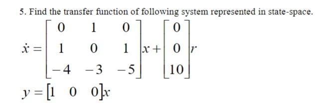 Solved 5. Find the transfer function of following system | Chegg.com