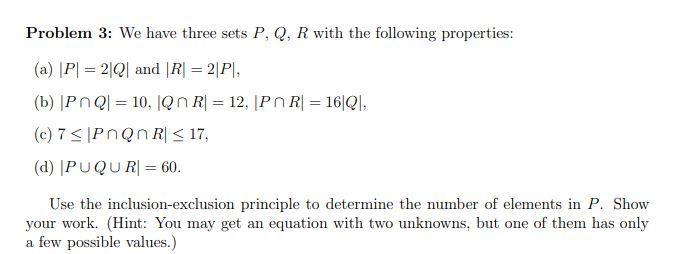 Solved Problem 3: We have three sets P, Q, R with the | Chegg.com