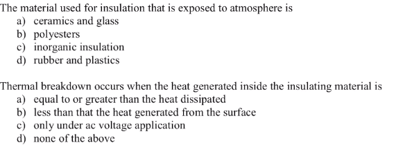 Solved The Material Used For Insulation That Is Exposed To | Chegg.com