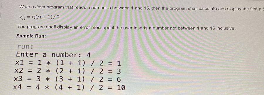 Solved Write a Java program that reads a number n between 1 | Chegg.com