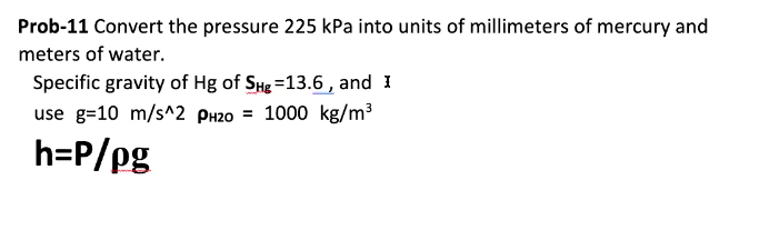 solved-prob-11-convert-the-pressure-225-kpa-into-units-of-chegg