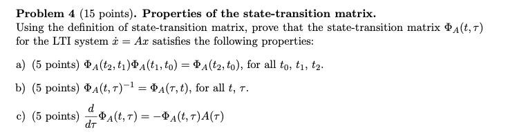 Solved Problem 4 (15 Points). Properties Of The | Chegg.com