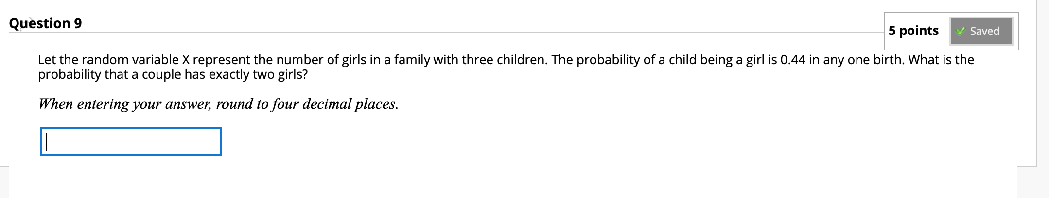 Solved Question 9 5 points Saved Let the random variable X | Chegg.com