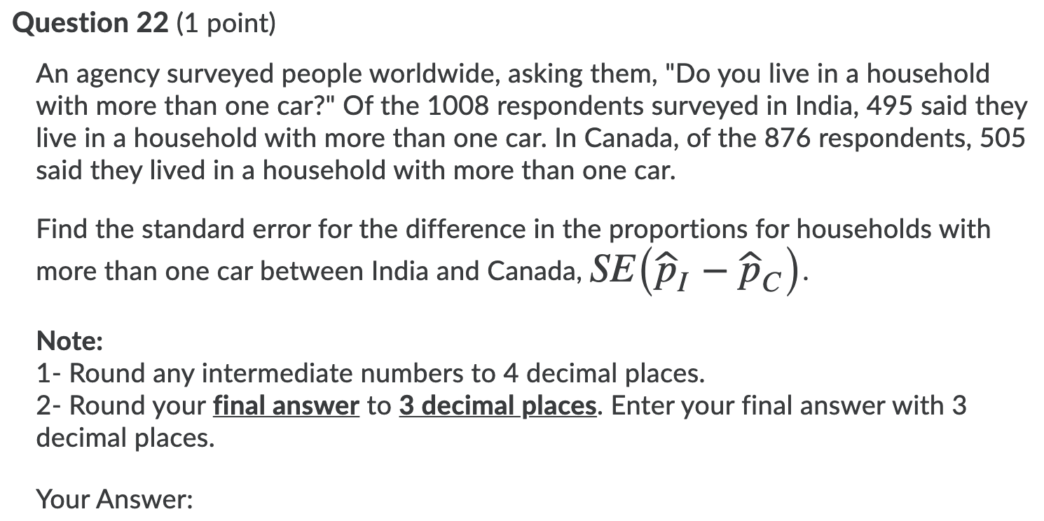 Solved Question 22 1 Point An Agency Surveyed People Wo Chegg Com