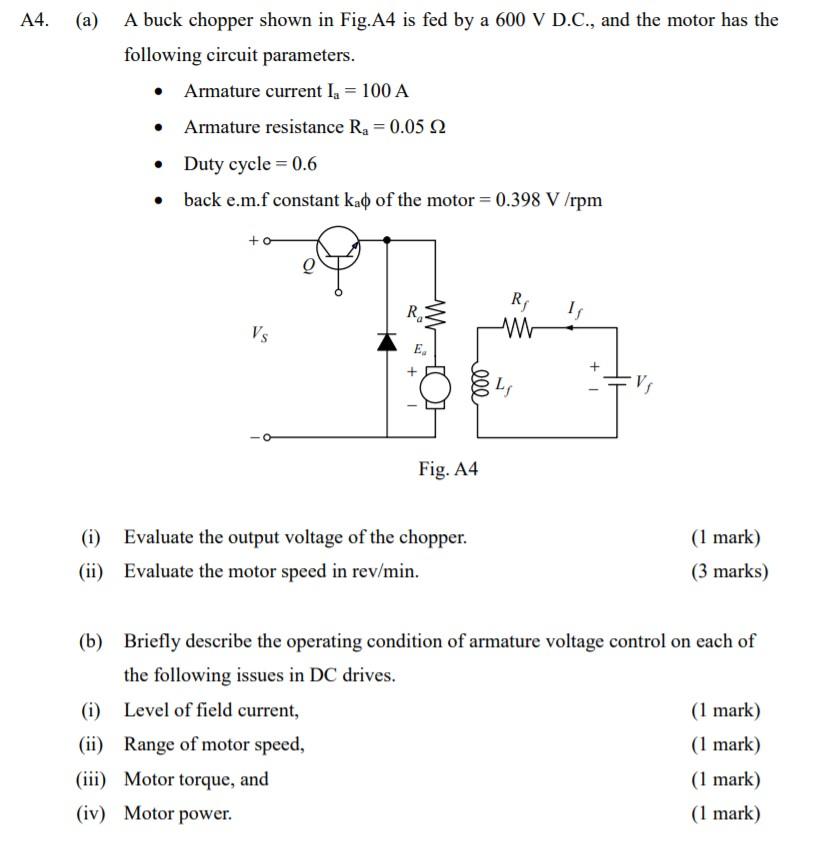 Solved A4. (a) A buck chopper shown in Fig.A4 is fed by a | Chegg.com