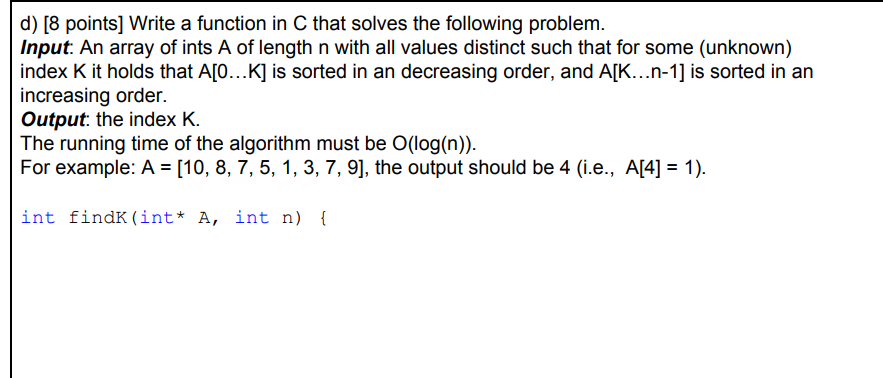 Solved d) [8 points] Write a function in C that solves the | Chegg.com