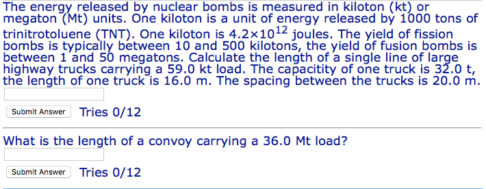 Solved The energy released by nuclear bombs is measured in | Chegg.com