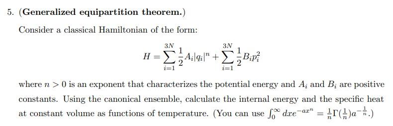 Solved 5. (Generalized equipartition theorem.) Consider a | Chegg.com