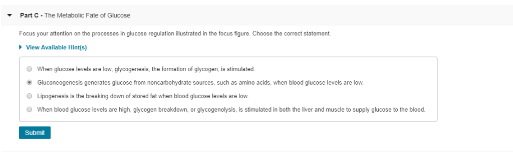 Solved Part C-The Metabolic Fate of Glucose Focus your | Chegg.com