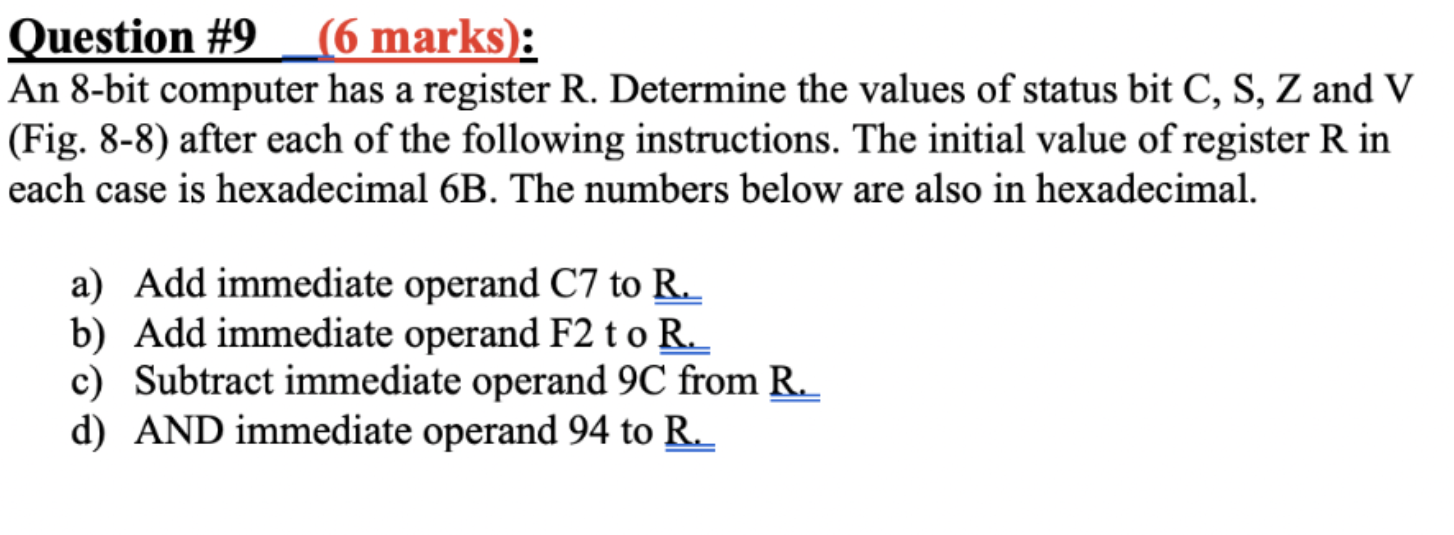 Solved Question #9 (6 marks): An 8-bit computer has a | Chegg.com