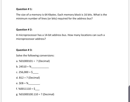 Solved Question # 1: The size of a memory is 64 Kbytes. Each | Chegg.com