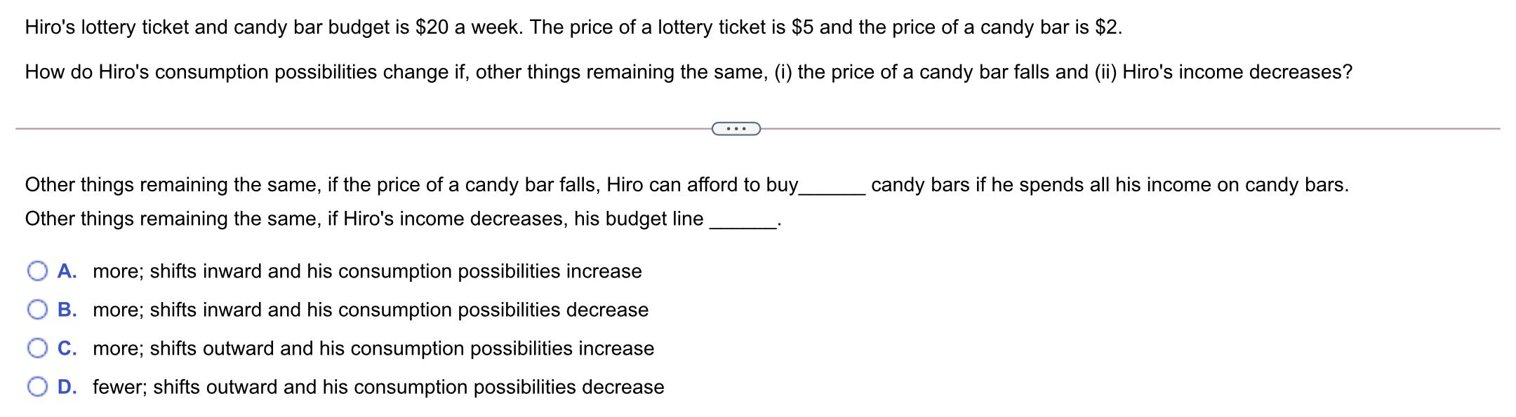 Solved Hiro's lottery ticket and candy bar budget is $20 a | Chegg.com