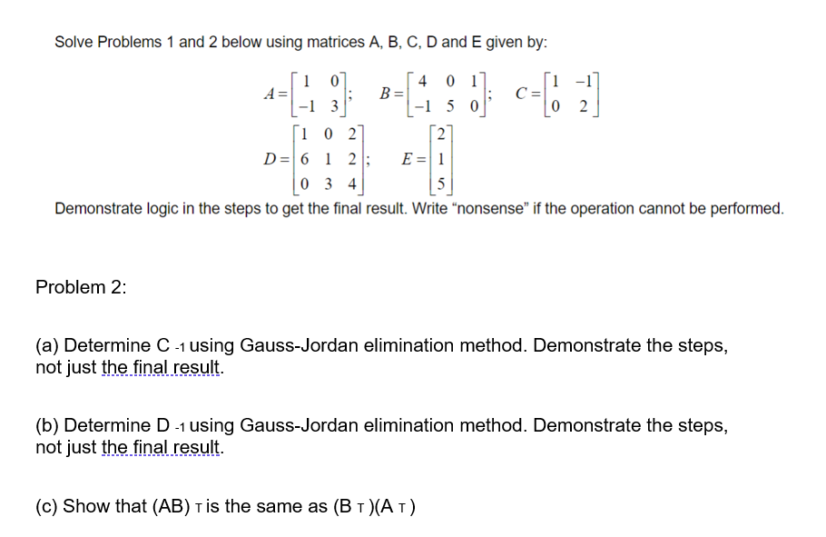 Solved Solve Problems 1 ﻿and 2 ﻿below Using Matrices A, ﻿B, | Chegg.com