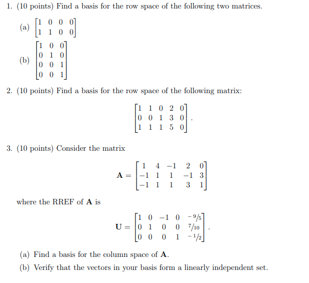 Solved 1. (10 points) Find a basis for the row space of the | Chegg.com