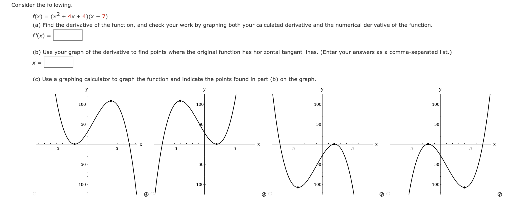 Solved Consider The Following F X X2 4x 4 X−7 A Find