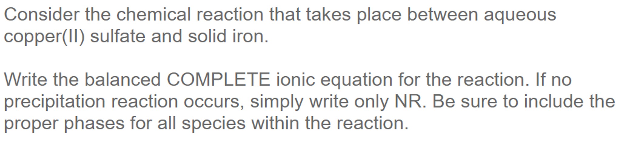 Solved Consider the chemical reaction that takes place | Chegg.com