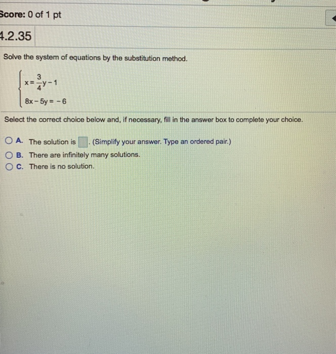 Solved Score: 0 of 1 pt 4.2.35 Solve the system of equations | Chegg.com