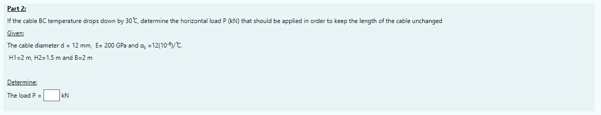 Solved PROBLEM 2 The Cable BC Shown In The Figure Below Has | Chegg.com