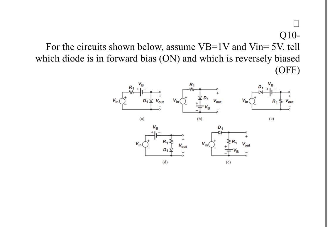 Solved For The Circuits Shown Below Assume Vb 1 V And Vin 5