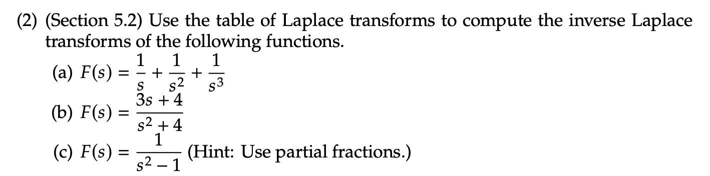 Solved (2) (Section 5.2) Use the table of Laplace transforms | Chegg.com