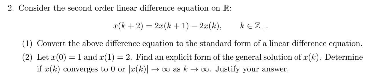Solved 2. Consider the second order linear difference | Chegg.com