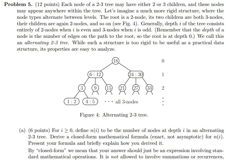Problem 5. (12 points) Each node of a 2-3 tree may | Chegg.com
