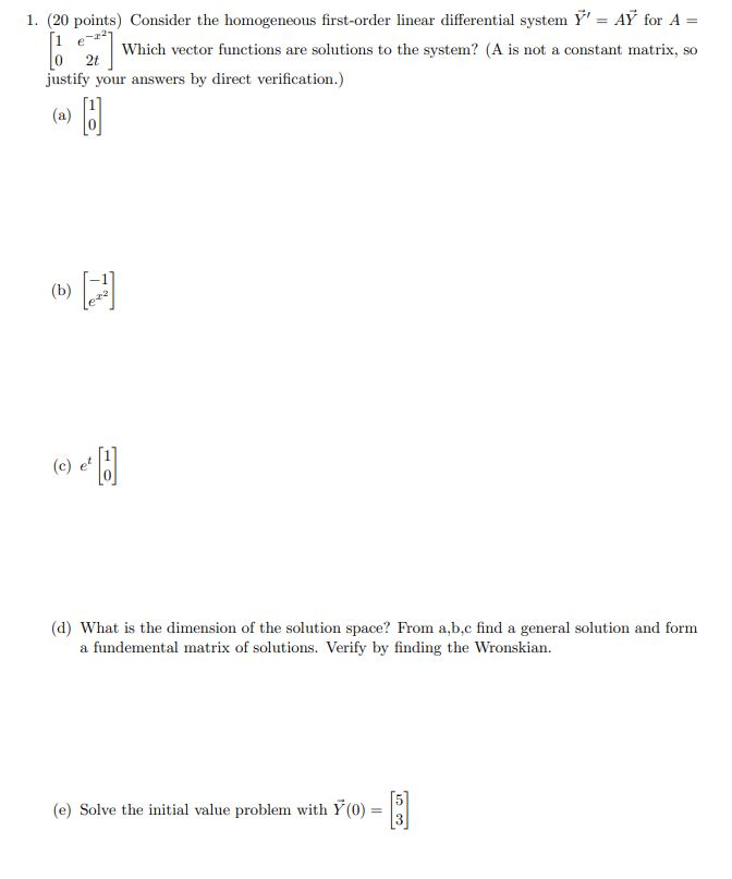 Solved 1 20 Points Consider The Homogeneous First Order