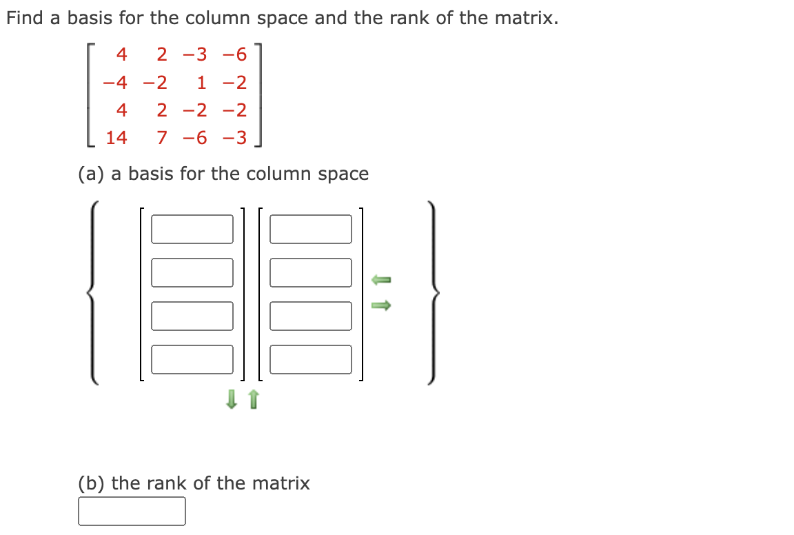Solved Find a basis for the column space and the rank of the | Chegg.com