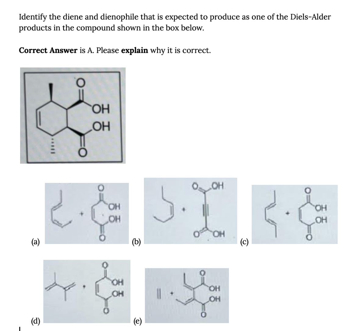 Solved Identify the diene and dienophile that is expected to | Chegg.com