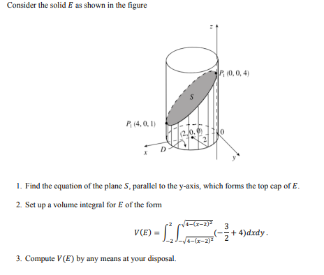 Solved Consider the solid E as shown in the figure P. 0, 0, | Chegg.com