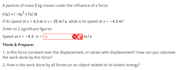 Solved A Particle Of Mass 2 Kg Moves Under The Influence Of