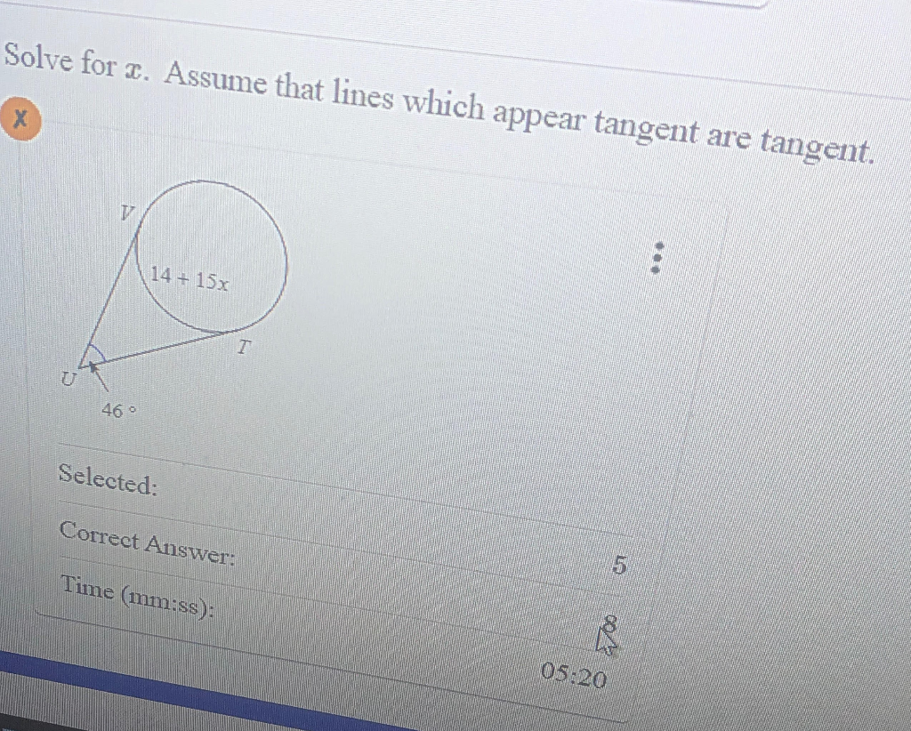 Solved solve for X. assume that lines whgich appear tangent | Chegg.com