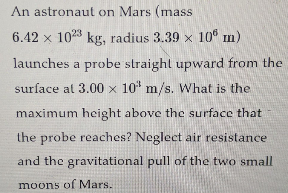 Solved An Astronaut On Mars (mass 6.42 X 1023 Kg, Radius | Chegg.com