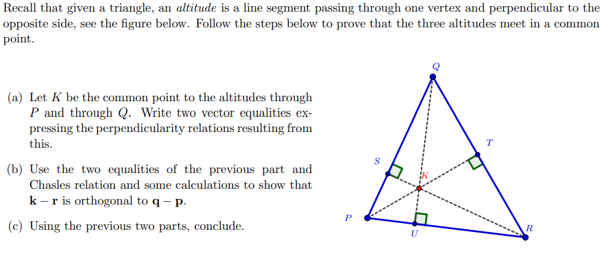 Solved Recall that given a triangle, an altitude is a line | Chegg.com