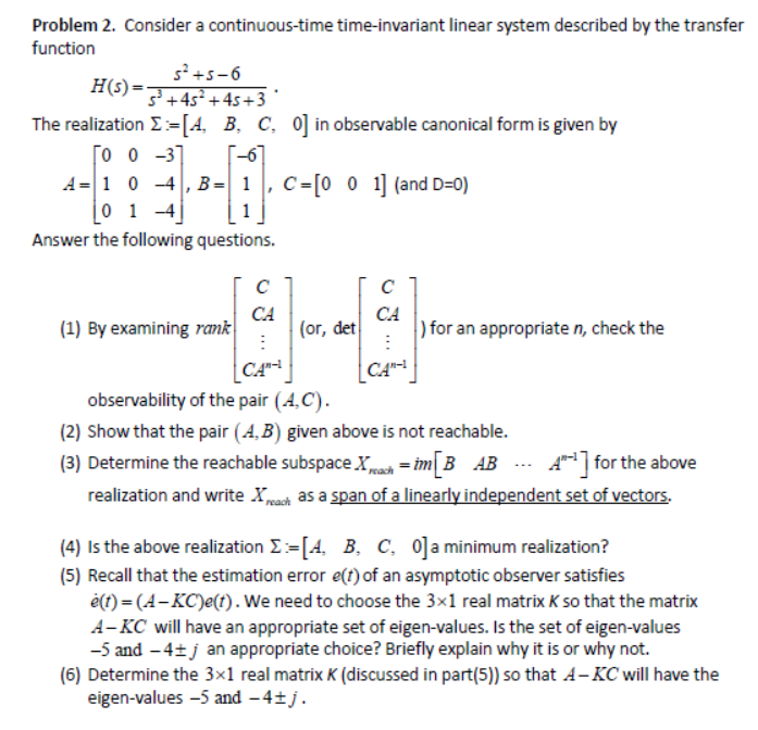 Solved Problem 2. Consider a continuous-time time-invariant | Chegg.com