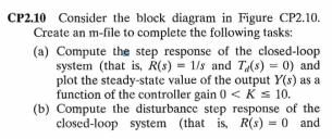 Solved CP2.10 Consider the block diagram in Figure CP2.10. | Chegg.com