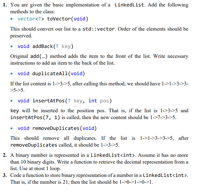 Solved 1. You are given the basic implementation of a | Chegg.com