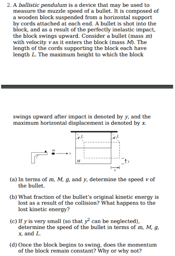 Solved 2. A ballistic pendulum is a device that may be used | Chegg.com