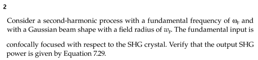 Solved Consider A Second-harmonic Process With A Fundamental | Chegg.com