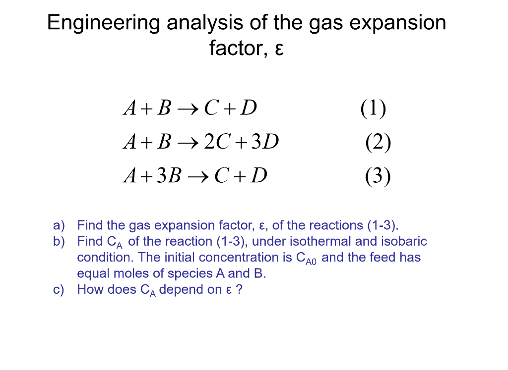 Solved Engineering Analysis Of The Gas Expansion Factor Chegg Com