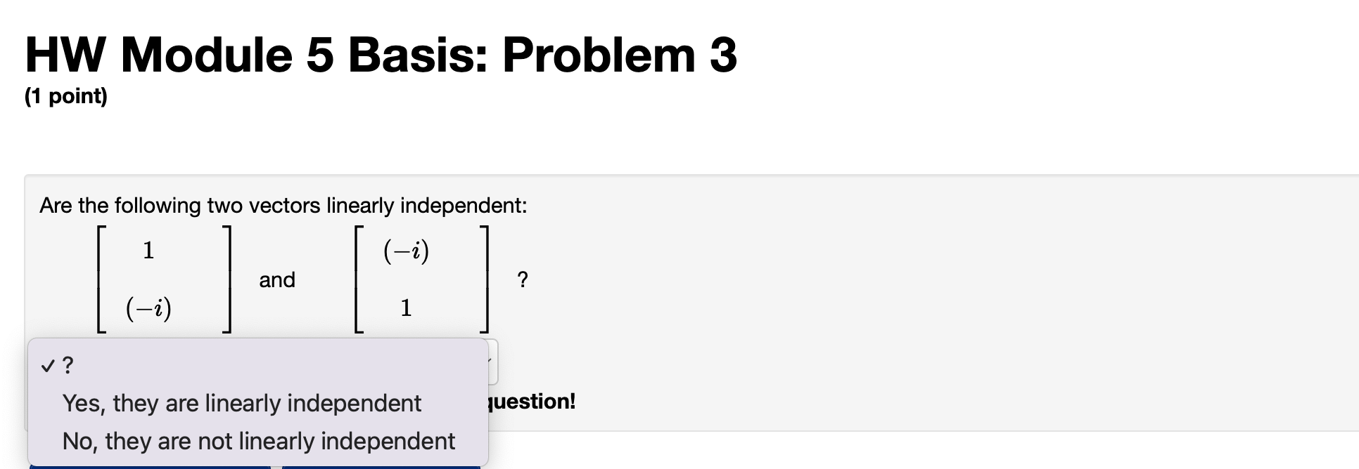 Solved HW Module 5 Basis: Problem 3 (1 point) Are the | Chegg.com