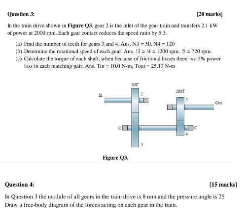 Solved In the train drive shown in Figure Q3, gear 2 is the | Chegg.com