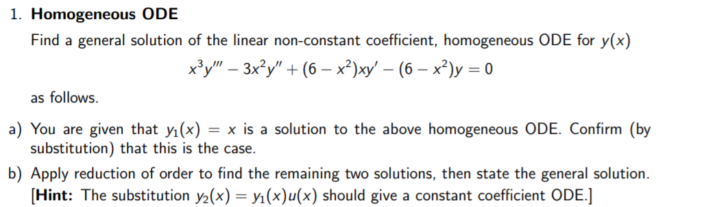 Solved 1. Homogeneous ODE Find a general solution of the | Chegg.com