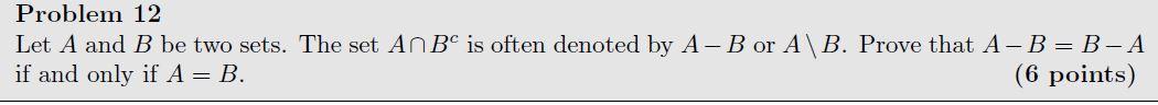 Solved Problem 12 Let A And B Be Two Sets. The Set AnBº Is | Chegg.com